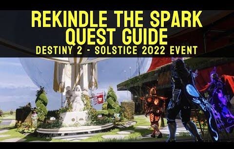 Destiny 2 Rekindle the Spark Quest