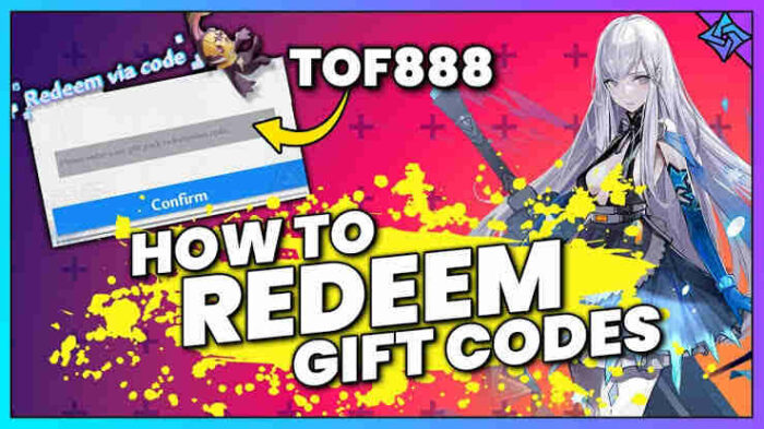 TOF Gift Codes